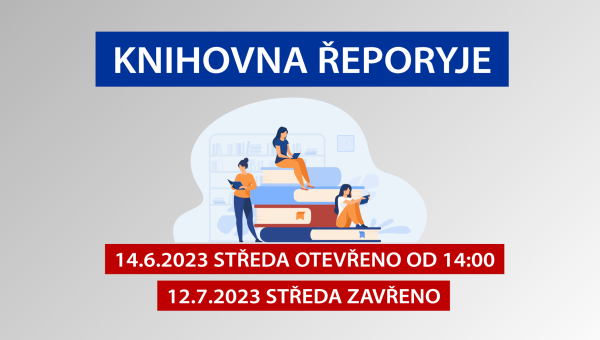 Změna otvírací doby Knihovny Řeporyje 14.6. a 12.7.2023