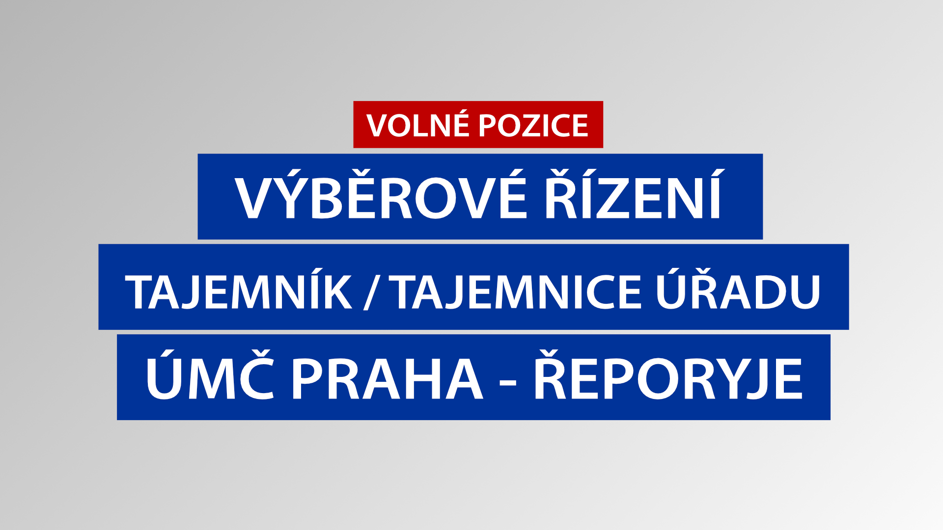 Oznámení o vyhlášení VŘ - tajemník/tajemnice Úřadu městské části Praha - Řeporyje