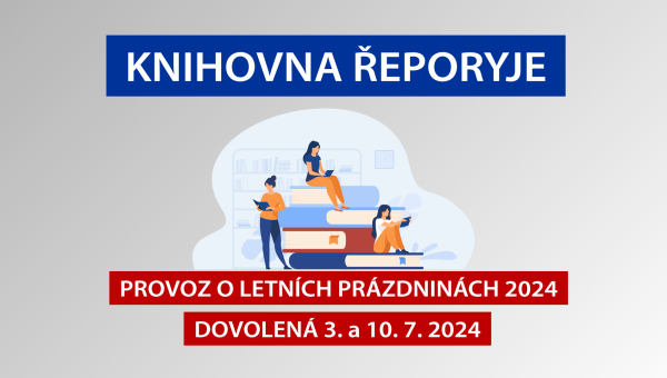 Knihovna Řeporyje - provoz a dovolená letní prázdniny 2024